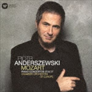ピョートル・アンデルジェフスキー（p、cond） / モーツァルト：ピアノ協奏曲 第25番、第27番 [CD]