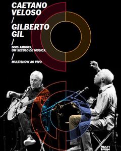 楽天ぐるぐる王国　楽天市場店輸入盤 CAETANO VELOSO ＆ GILBERTO GIL / DOIS AMIGOS UM SECULO DE MUSICA （AO VIVO） [DVD]