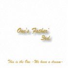 ワンズファーザー / 3rd [CD]