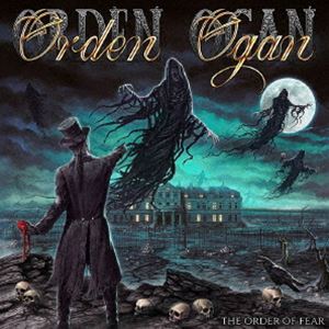 オルデン・オーガン / ジ・オーダー・オブ・フィア [CD]