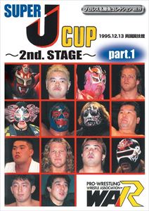 SUPER J-CUP ～2nd.STAGE～ PART.1 [DVD]のサムネイル