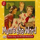 輸入盤 VARIOUS / MUM’S THE WORD [3CD]