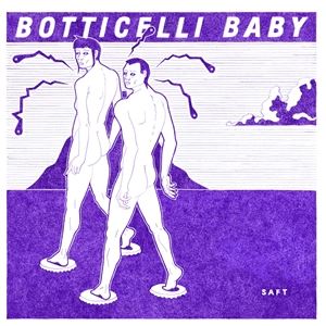 輸入盤 BOTTICELLI BABY / SAFT [CD]