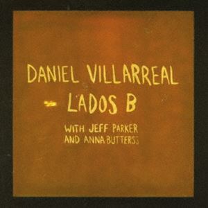 ダニエル・ビジャレアル（ds、perc） / ラドス・ビー [CD]