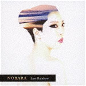 NOBARA / Lost Rainbow 