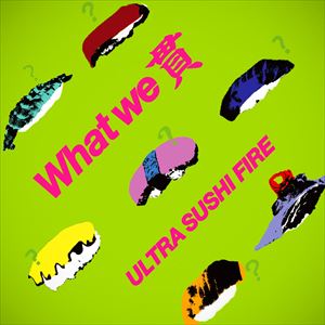 ȥʤդ䡼 / What we  [CD]