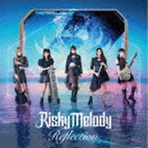 送料無料 Risky Melody / Reflection CD