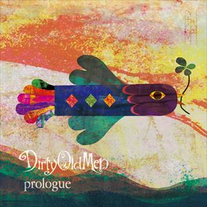 DIRTY OLD MEN / prologue（通常盤） [CD]