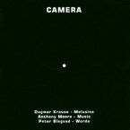 ダグマー・クラウゼ、アンソニー・ムーア、ピーター・ブレグヴァド / カメラ（SHM-CD） [CD]