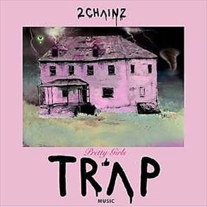 輸入盤 2 CHAINZ / PRETTY GIRLS LIKE TRAP MUSIC [CD]