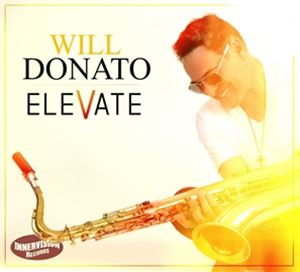 輸入盤 WILL DONATO / ELEVATE （DIG） [CD]