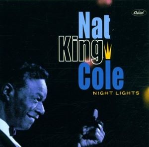 NIGHT LIGHTSCD発売日2001/6/5詳しい納期他、ご注文時はご利用案内・返品のページをご確認くださいジャンルジャズ・フュージョン海外ジャズ　アーティストナット・キング・コールNAT KING COLE収録時間組枚数商品説明NAT KING COLE / NIGHT LIGHTSナット・キング・コール / ナイト・ライツ没後35年たった今尚多くの人々に愛されてやまないナット・キング・コール。今回はなんと12曲もの未発表音源や初CD化音源が20曲も詰め込まれています。関連キーワードナット・キング・コール NAT KING COLE 商品スペック 種別 CD 【輸入盤】 JAN 0724353196424登録日2013/07/24