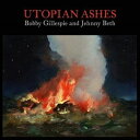 輸入盤 BOBBY GILLESPIE ＆ JEHNNY BETH / UTOPIAN ASHES CD