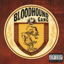 輸入盤 BLOODHOUND GANG / ONE FIERCE BEER COASTER [CD]