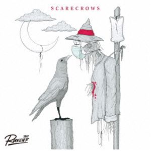 [送料無料] The Ravens / SCARECROWS（通常盤） [CD]