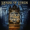 輸入盤 HOUSE OF LORDS / SAINTS AND SINNERS CD