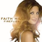 Artist Name: B - 輸入盤 FAITH HILL / FIREFLIES [CD]