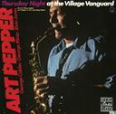 輸入盤 ART PEPPER / THURSDAY NIGHT AT THE VILLAGE VANGUARD [CD]