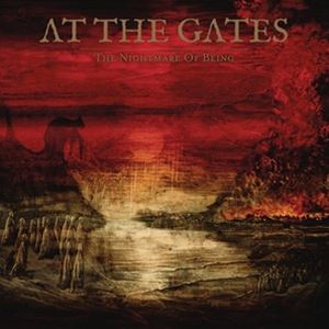 輸入盤 AT THE GATES / NIGHTMARE OF BEING [CD]