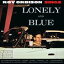 ͢ ROY ORBISON / SINGS LONELY AND BLUE [CD]