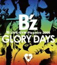 B’z／B’z LIVE-GYM Pleasure 2008-GLORY DAYS- Blu-ray