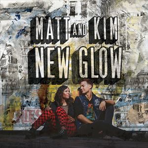 輸入盤 MATT AND KIM / NEW GLOW [CD]