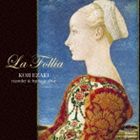 Composer: Ra Line - 江崎浩司（bf、baroque oboe） / ラ・フォリア～イタリアン・バロックのソナタ＆協奏曲～ [CD]
