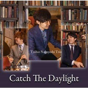 Rakuten - 永吉俊雄Trio / Catch The Daylight [CD]
