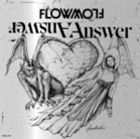 FLOW / Answer [CD]