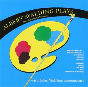 アルバート・スポールディング（vn） / スポールディングのボストン大学コンサート [CD]