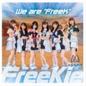 FreeKie / We are ”FreeK”（Type H／STAiNY Ver.） [CD]