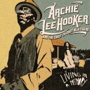ARCHIE LEE HOOKER AND THE COAST TO COAST BLUES BAND / LIVING IN A MEMORY CD