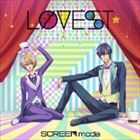 SCREEN mode / TVアニメ LOVE STAGE!! OP主題歌：：LφVEST [CD]