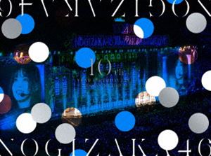 乃木坂46／10th YEAR BIRTHDAY LIVE（完全生産限定盤） [DVD]