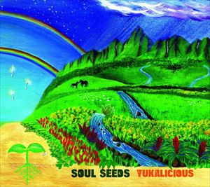 Yukalicious / SOUL SEEDS [CD]