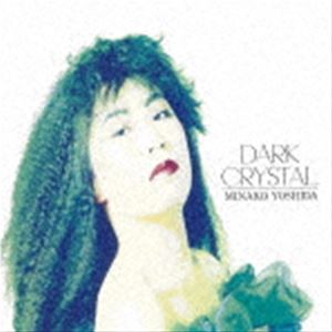 吉田美奈子 / DARK CRYSTAL（限定盤／アナログ盤） レコード 12inch