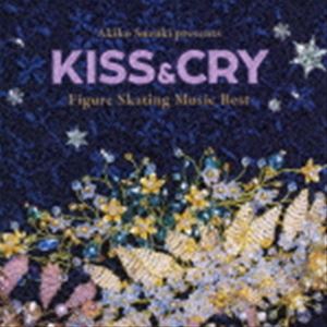 鈴木明子監修・選曲 フィギュアスケート・ミュージック ベスト〜KISS & CRY [CD]