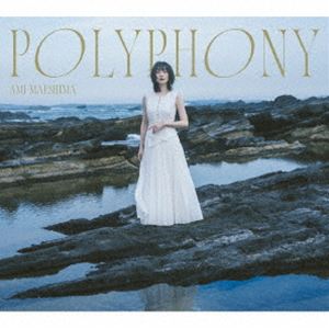 前島亜美 / POLYPHONY（初回限定盤／CD＋Blu-ray） 