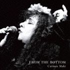 Artist Name: A Line - カルメン・マキ / FROM THE BOTTOM [CD]
