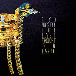 Artist Name: K - Rico Puestel / The Last Thought On Earth [CD]