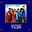 å / å 30TH ˥С꡼٥ 7X30 󥰥륺ʥǥӥ塼30ǯǰ [CD]