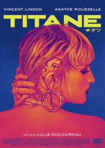 TITANE�������� [DVD]
