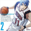 池頼広（音楽） / TV Animation 黒子のバスケ ORIGINAL SOUNDTRACK Vol.2 CD