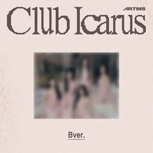 輸入盤 ARTMS / 1ST MINI ALBUM ： CLUB ICARUS （B VER） [CD]