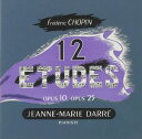 ジャンヌ＝マリー ダルレ / ショパン：12の練習曲集 作品10＆作品25 CD