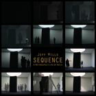 ジェフ・ミルズ / シーケンス-ア・レトロスペクティヴ・オブ・アクシス・レコーズ- [CD]