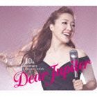 平原綾香 / 10周年記念シングル・コレクション〜Dear Jupiter〜（初回生産限定盤／2CD＋DVD） [CD]