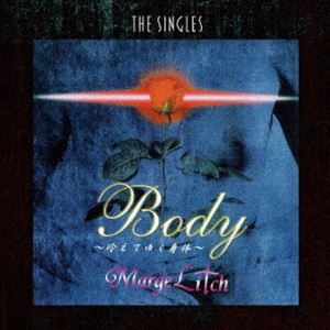 Marge Litch / Body 〜 The Singles [CD]