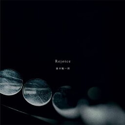 藤本駿一朗 / Rejoice [CD]