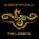 BLOOD STAIN CHILD / THE LEGEND CD